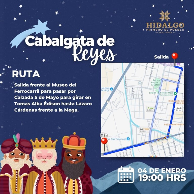 Cabalgata de Reyes Magos Tulancingo, Hidalgo, 2025 cuándo es, horario